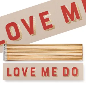 Love Me Do Safety Matches