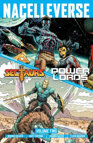 NACELLEVERSE TRADE PAPERBACK VOL 02 SECTAURS & POWER LORDS